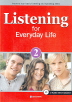 LISTENING FOR EVERYDAY LIFE 2